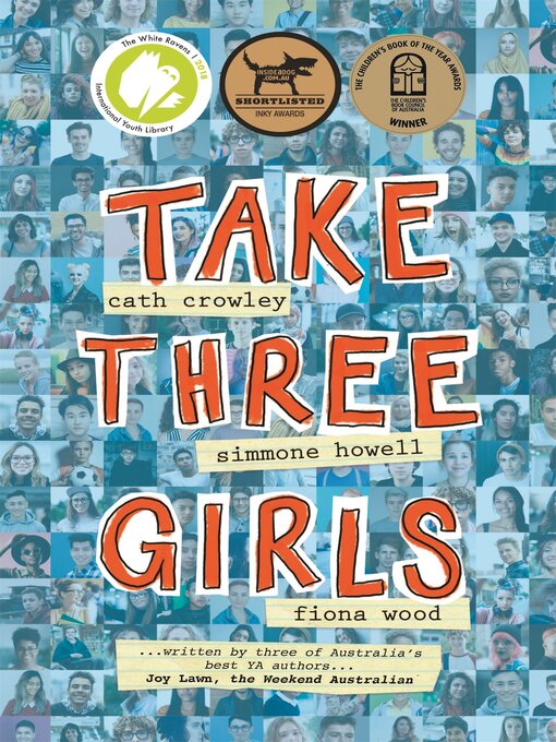 Title details for Take Three Girls by Cath Crowley - Wait list